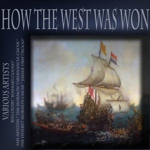 How The West Was Won (Digitally Remastered)