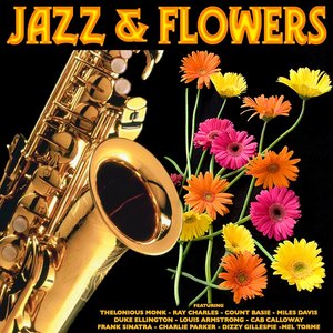 Jazz And Flowers