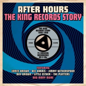 After Hours: The King Records Story 1956-1959