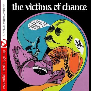 The Victims Of Chance (Johnny Kitchen Presents Victims Of Chance) (Digitally Remastered)