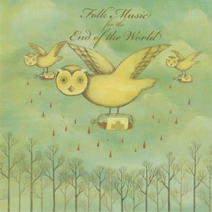 Folk Music For The End Of The World