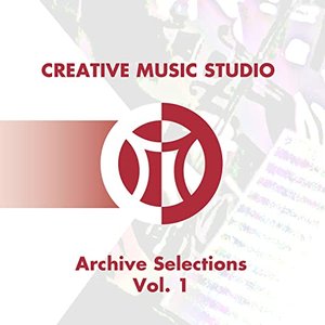 Creative Music Studio (Archive Selections, Vol. 1)