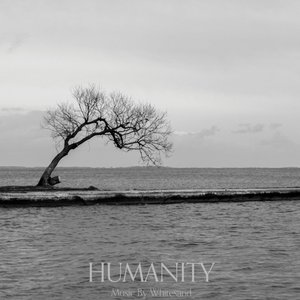 Humanity