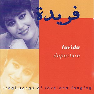 Departure - Iraqi Songs of Love and Longing