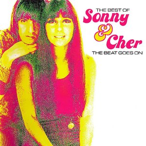 The Best of Sonny & Cher - The Beat Goes On