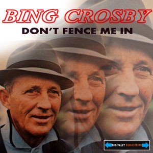 Don't Fence Me in the Best of Crosby