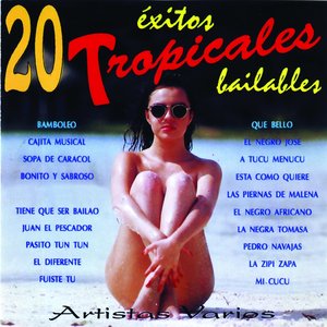 20 Éxitos Tropicales Bailables