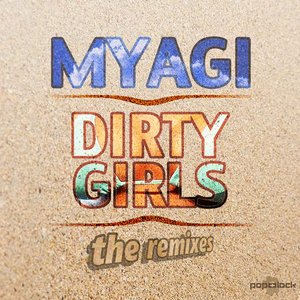 Dirty Girls (The Remixes)