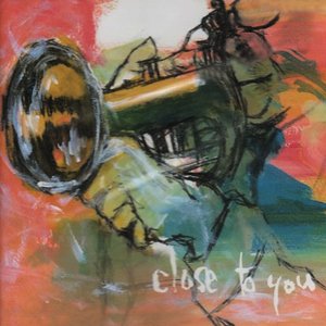 Close to You