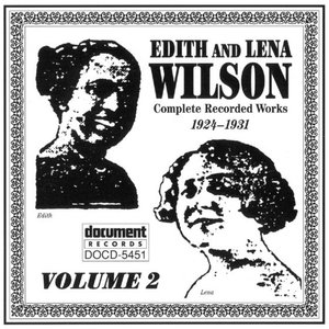 Edith & Lena Wilson Vol. 2 (1924-1931)