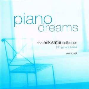 Piano Dreams: The Erik Satie Collection cover