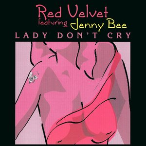 Lady Don't Cry