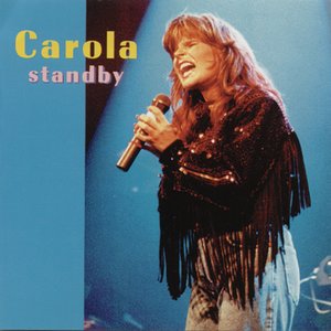 Carola: Standby