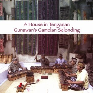 A House in Tenganan: Gunawan's Gamelan Selonding