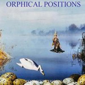 Orphical Positions