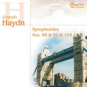 Franz Joseph Haydn: Symphonies Nos. 46, 92 & 104