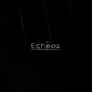 Echoes (2009)