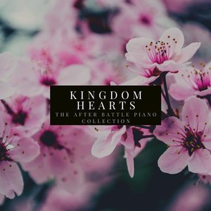 Kingdom Hearts After Battle Piano Collections