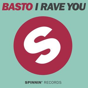 I Rave You (Remixes)
