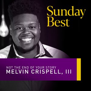 Not the End of Your Story (Sunday Best Performance)