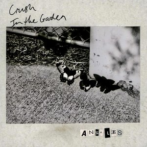 Crush / In The Garden