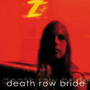 Death Row Bride