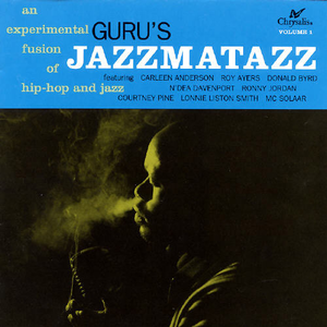 Guru - Jazzmatazz Vol 1 - Zortam Music