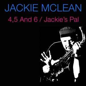 4,5 and 6 / Jackie's Pal