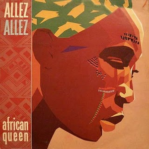 Allez Allez - African Queen - Zortam Music