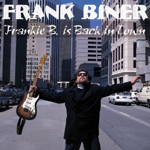 Frankie B. Is Back In Town