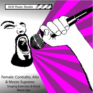 Female Voice: Singing Exercises & Warm Ups