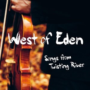 Songs from Twisting River