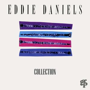 Eddie Daniels - Collection - Zortam Music
