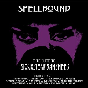 Image for 'Spellbound - A Tribute To Siouxsie And The Banshees'