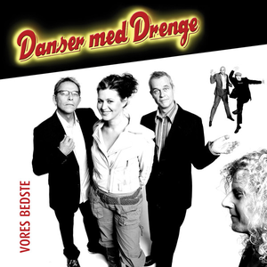 Danser Med Drenge - Vores Bedste [disc 1] - Zortam Music
