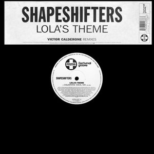 Lola's Theme (Victor Calderone Remixes)