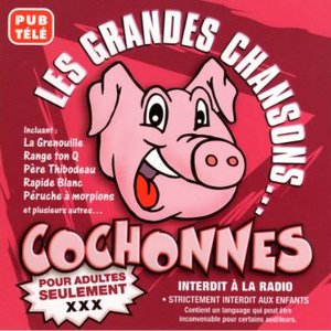 “Les Grandes Chansons Cochonnes”的封面
