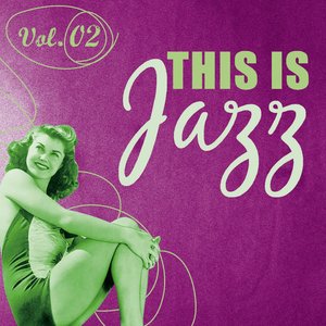 This Is Jazz (Vol. 2)