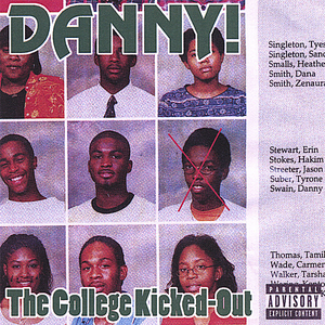 Danny! - The College Kicked-Out - Zortam Music