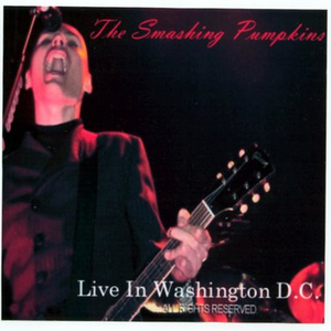 The Smashing Pumpkins - Live in Washington D.C. - Zortam Music
