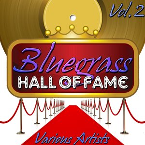 Bluegrass Hall Of Fame Vol 2