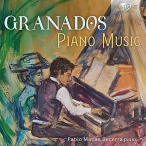 Granados: Piano Music