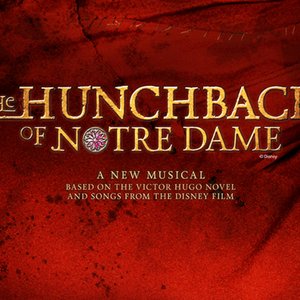 The Hunchback of Notre Dame: A New Musical