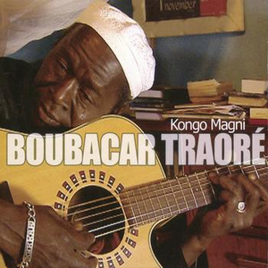 Boubacar Traore - Kongo Magni - Zortam Music