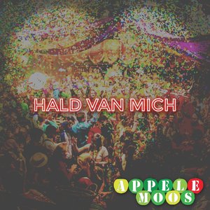 Hald Van Mich - Single