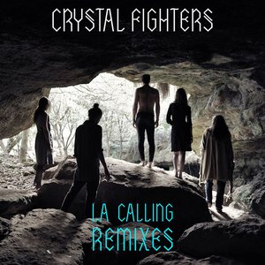 LA Calling Remixes