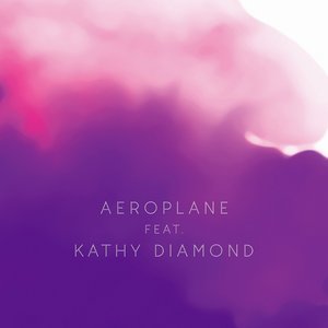 Image for 'Aeroplane feat. Kathy Diamond'