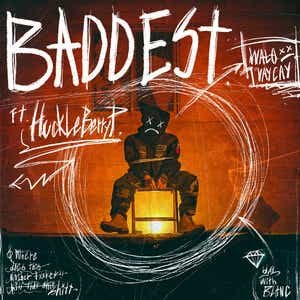 Baddest - Single