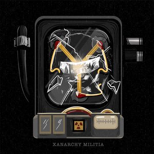 Xanarchy Militia, Vol. 1