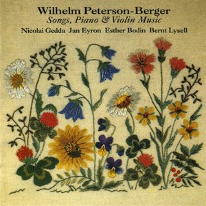 Peterson-Berger: Songs, Piano & Violin Music